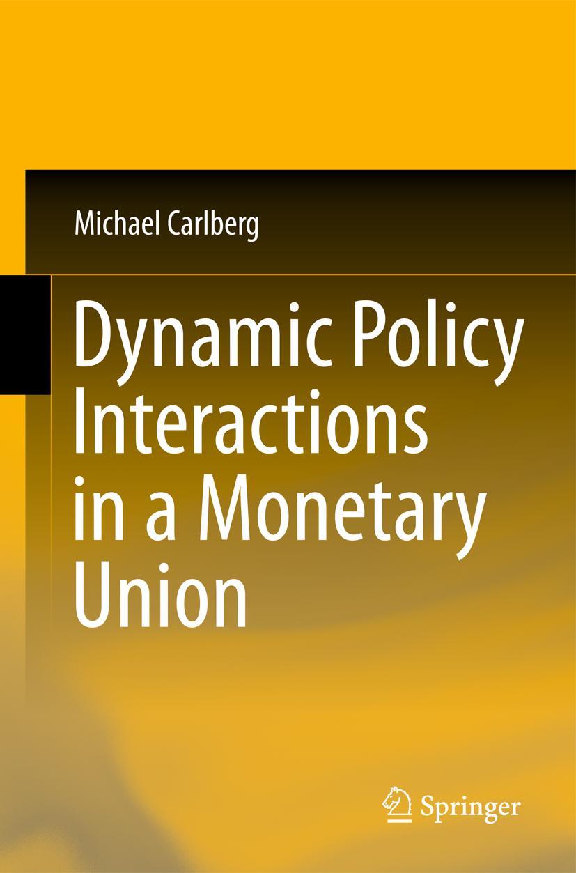 Vorderes Coverbild Dynamic Policy Interactions in a Monetary Union