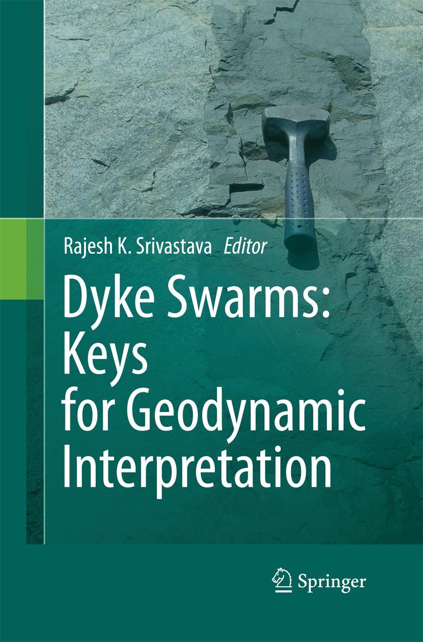 Vorderes Coverbild Dyke Swarms:  Keys for Geodynamic Interpretation