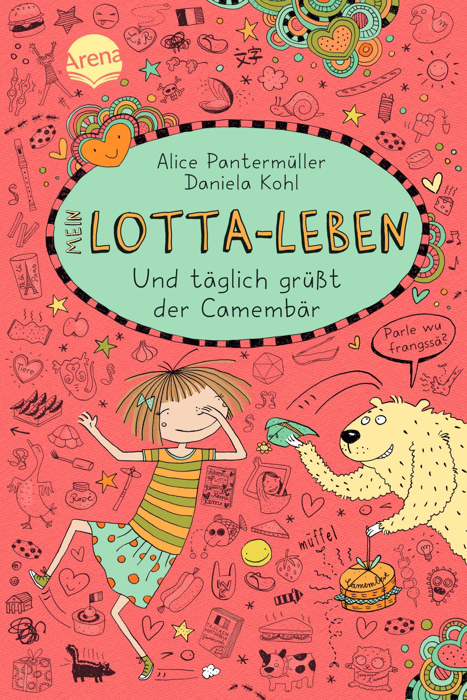 Vorderes Coverbild Mein Lotta-Leben 07. Und täglich grüßt der Camembär
