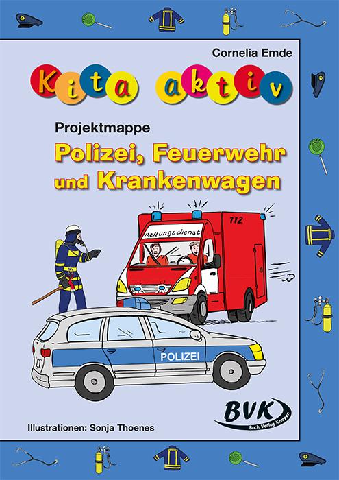 Vorderes Coverbild Kita aktiv Projektmappe Polizei, Feuerwehr und Krankenwagen