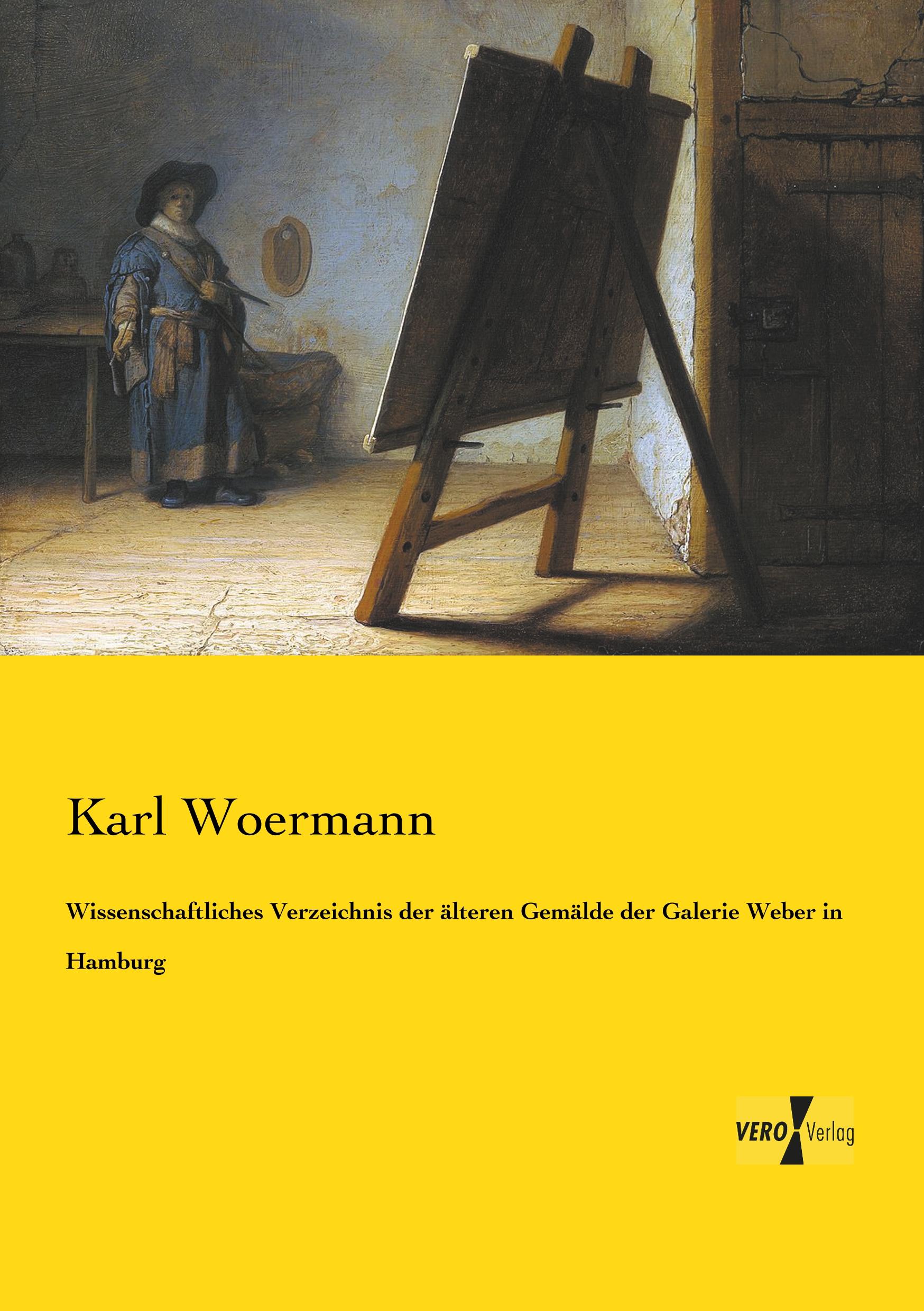 Vorderes Coverbild Wissenschaftliches Verzeichnis der älteren Gemälde der Galerie Weber in Hamburg