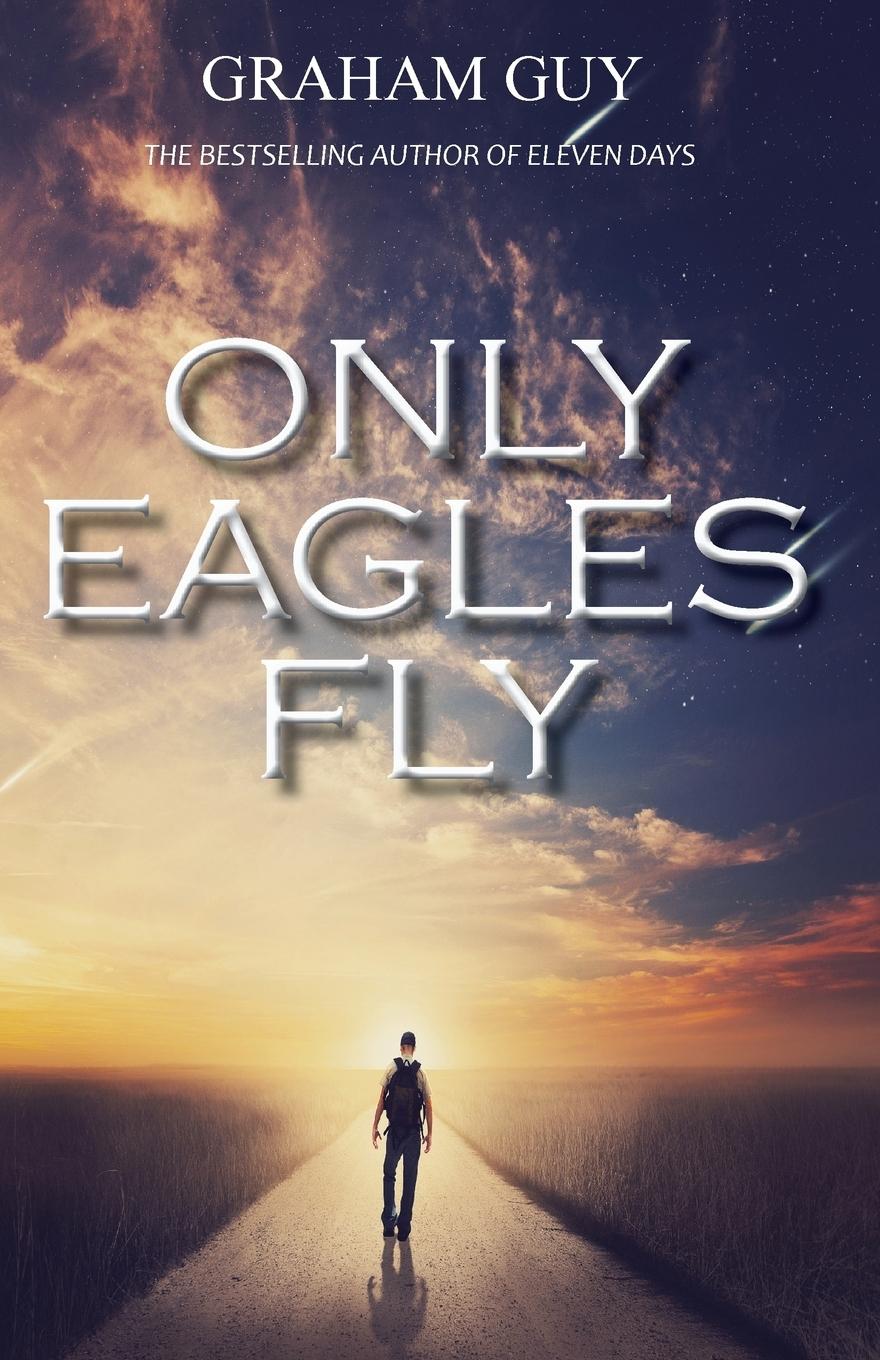Vorderes Coverbild Only Eagles Fly