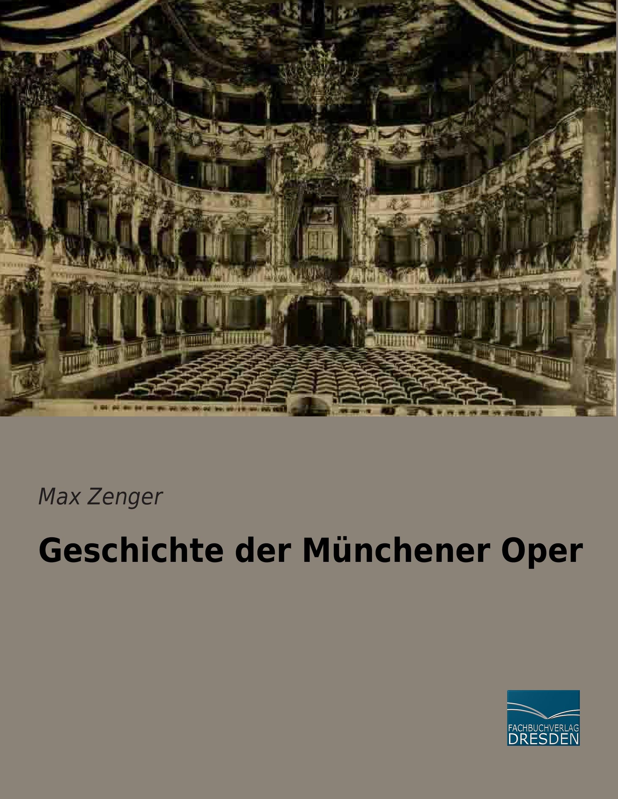 Vorderes Coverbild Geschichte der Münchener Oper