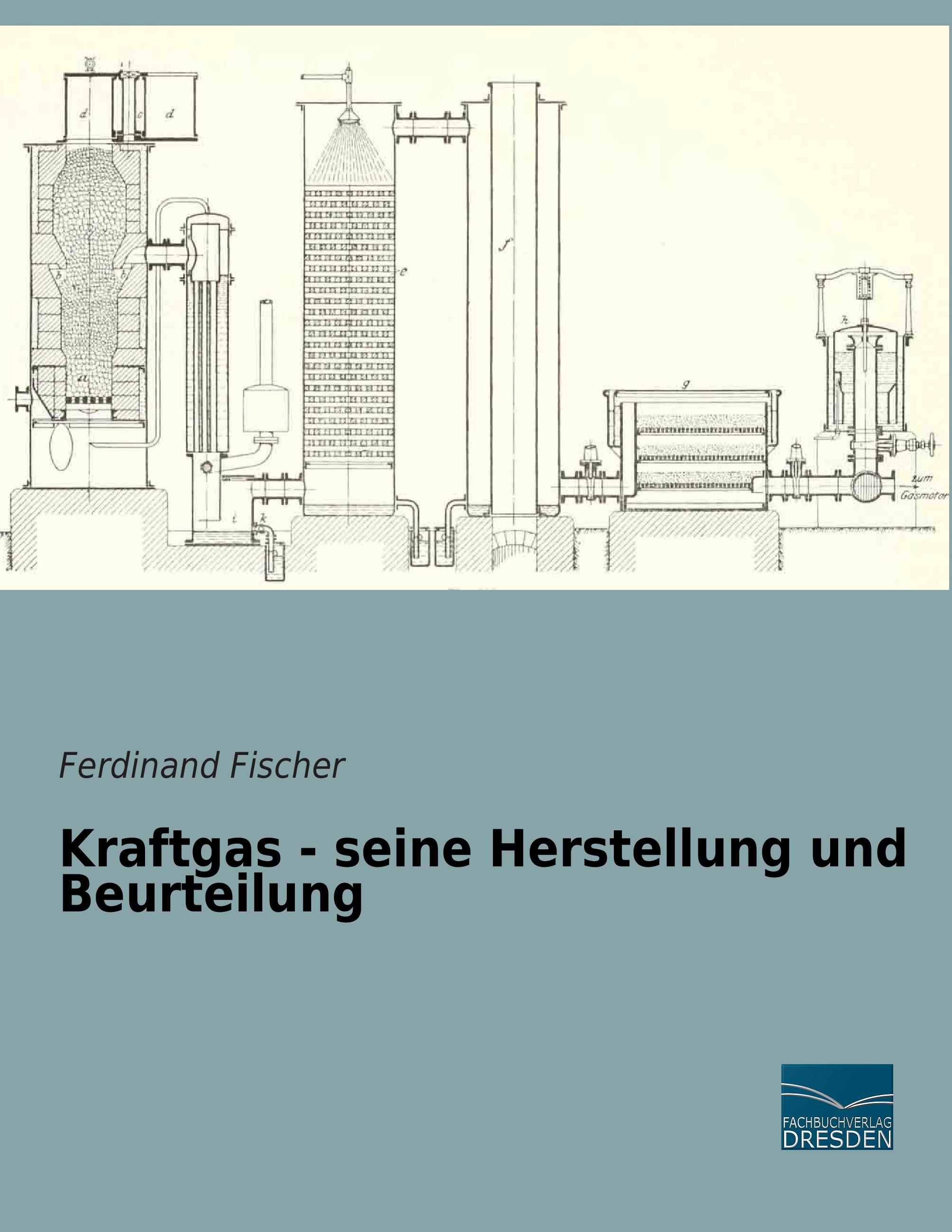 Vorderes Coverbild Kraftgas - seine Herstellung und Beurteilung