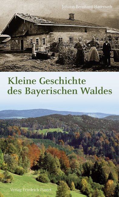 Vorderes Coverbild Kleine Geschichte des Bayerischen Waldes