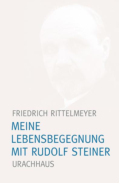 Vorderes Coverbild Meine Lebensbegegnung mit Rudolf Steiner