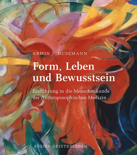 Vorderes Coverbild Form, Leben und Bewusstsein