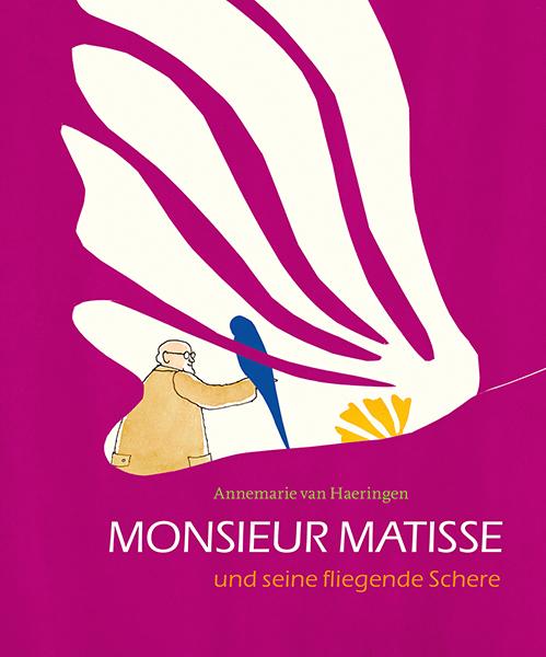 Vorderes Coverbild Monsieur Matisse und seine fliegende Schere