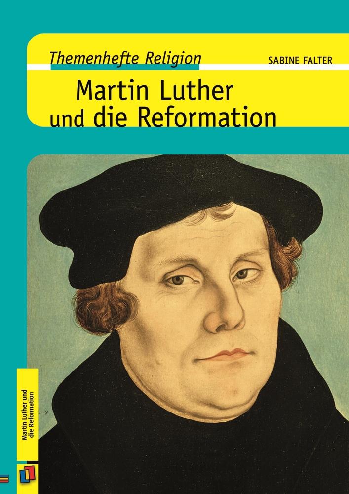 Vorderes Coverbild Martin Luther und die Reformation