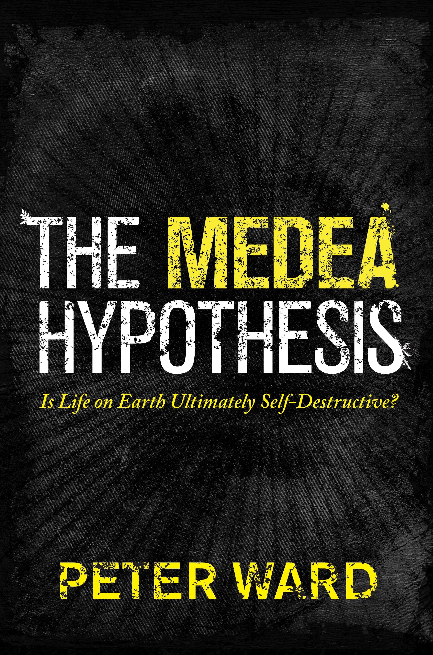 Vorderes Coverbild The Medea Hypothesis