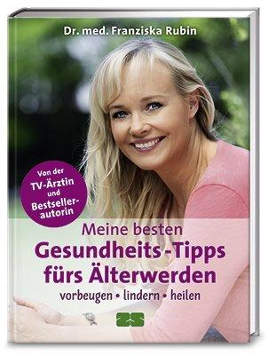 Vorderes Coverbild Meine besten Gesundheits-Tipps fürs Älterwerden