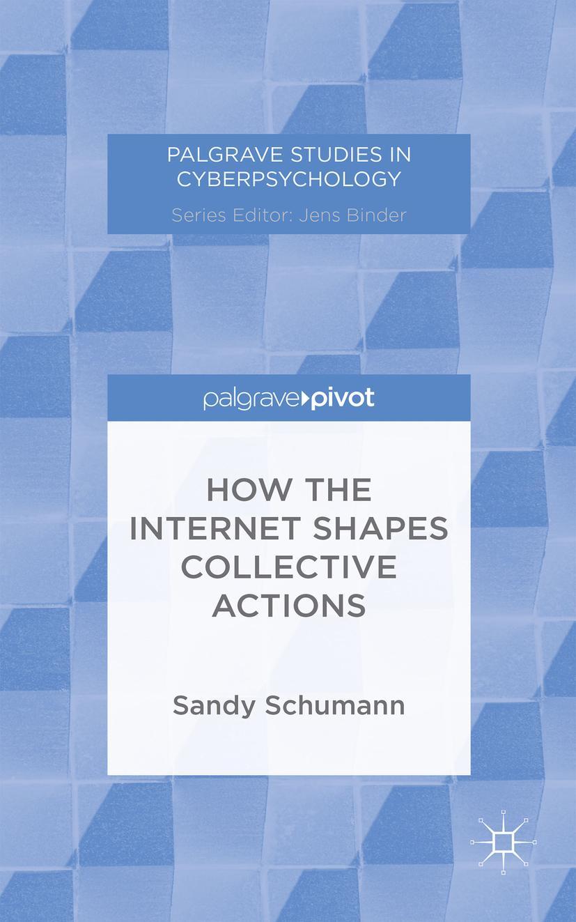 Vorderes Coverbild How the Internet Shapes Collective Actions