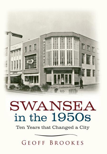 Vorderes Coverbild Swansea in the 1950s
