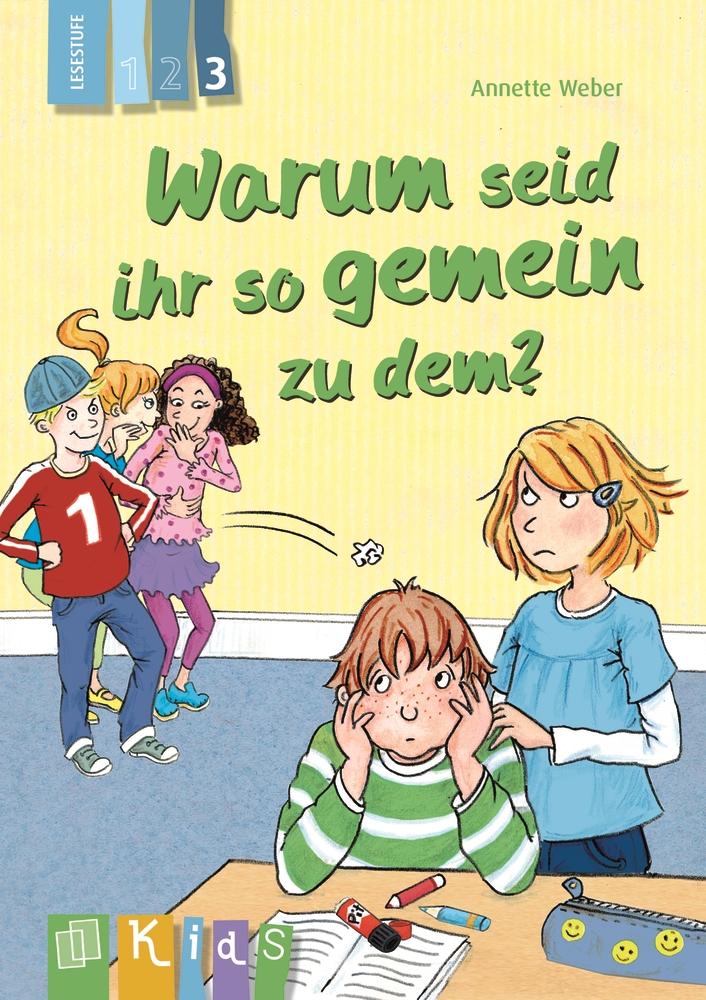 Vorderes Coverbild Warum seid ihr so gemein zu dem? Lesestufe 3