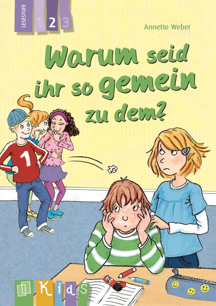 Vorderes Coverbild Warum seid ihr so gemein zu dem? Lesestufe 2