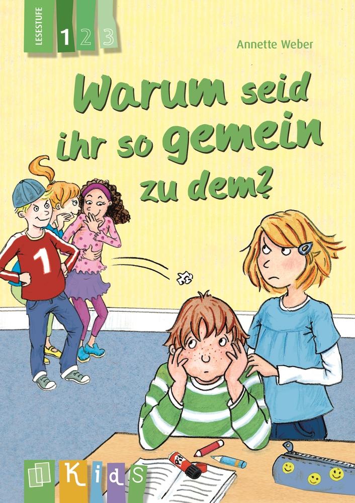 Vorderes Coverbild Warum seid ihr so gemein zu dem? Lesestufe 1