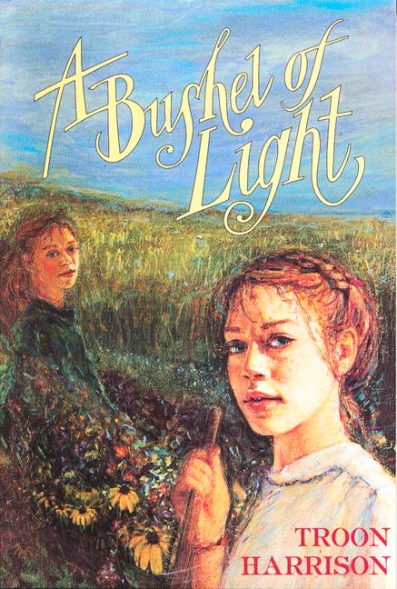 Vorderes Coverbild A Bushel of Light