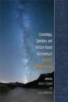 Vorderes Coverbild Cosmology, Calendars, and Horizon-Based Astronomy in Ancient Mesoamerica