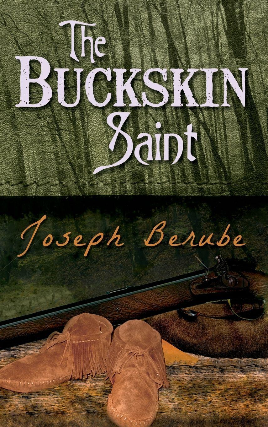 Vorderes Coverbild The Buckskin Saint