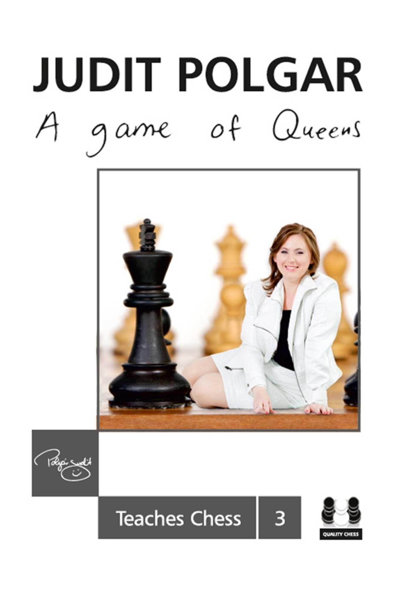 Vorderes Coverbild Game of Queens: Judit Polgar Teaches Chess 3