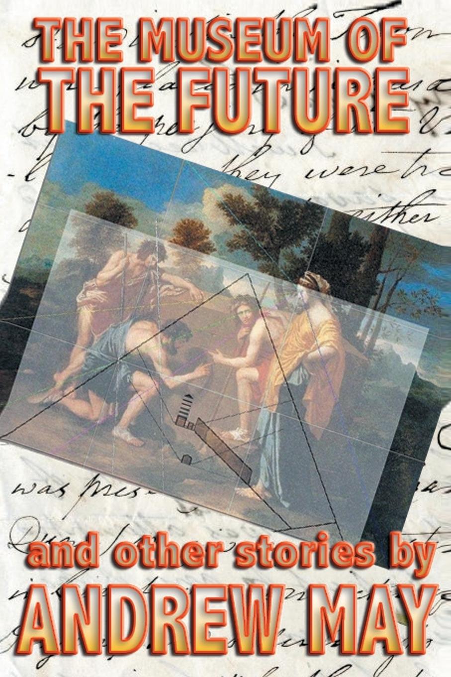 Vorderes Coverbild The Museum of the Future and Other Stories