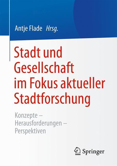 Vorderes Coverbild Stadt und Gesellschaft im Fokus aktueller Stadtforschung