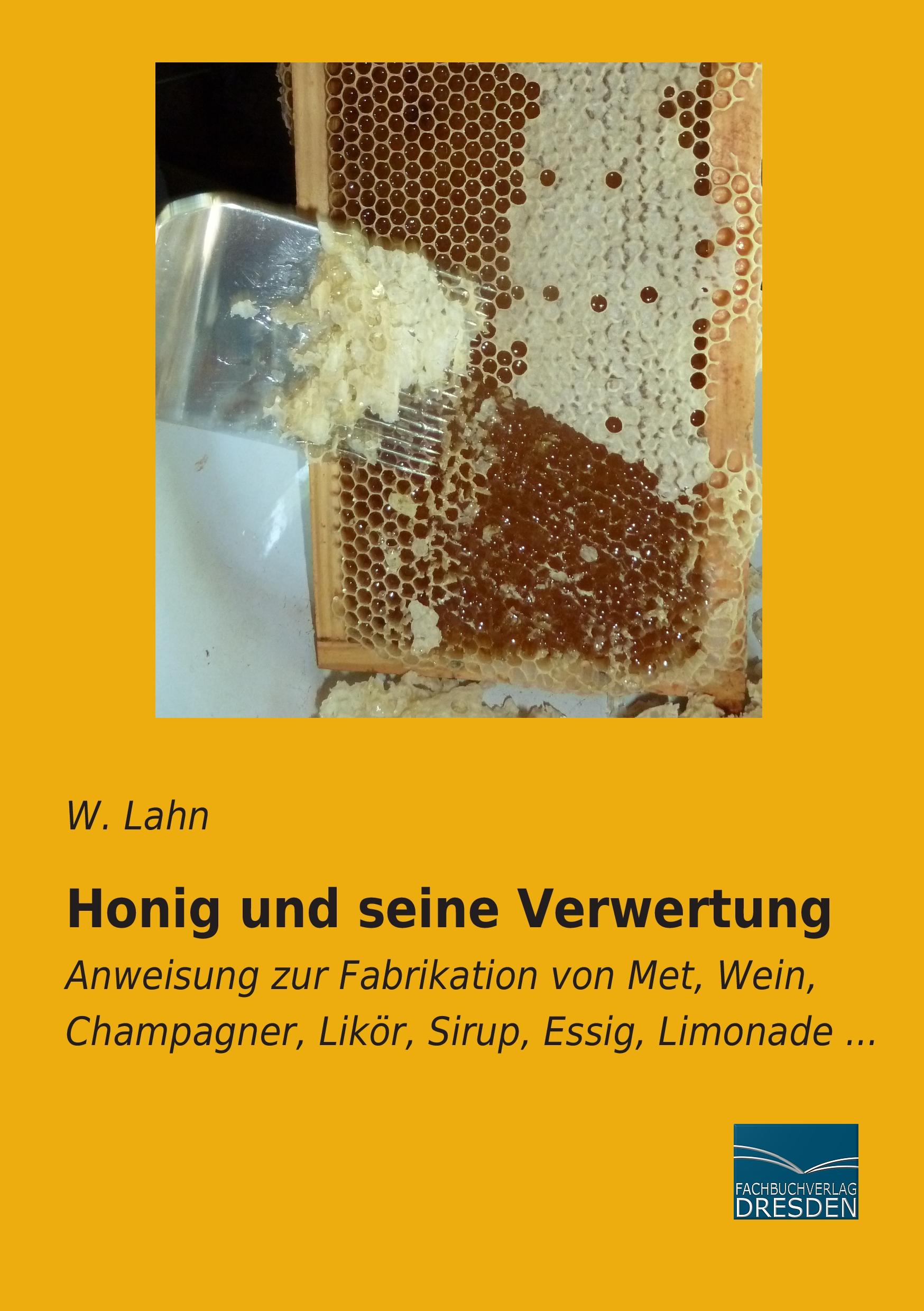 Vorderes Coverbild Honig und seine Verwertung