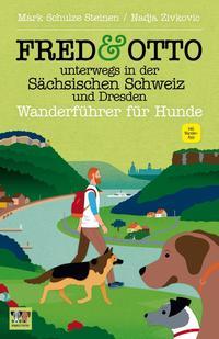 Vorderes Coverbild FRED & OTTO unterwegs in der Sächsischen Schweiz und Dresden