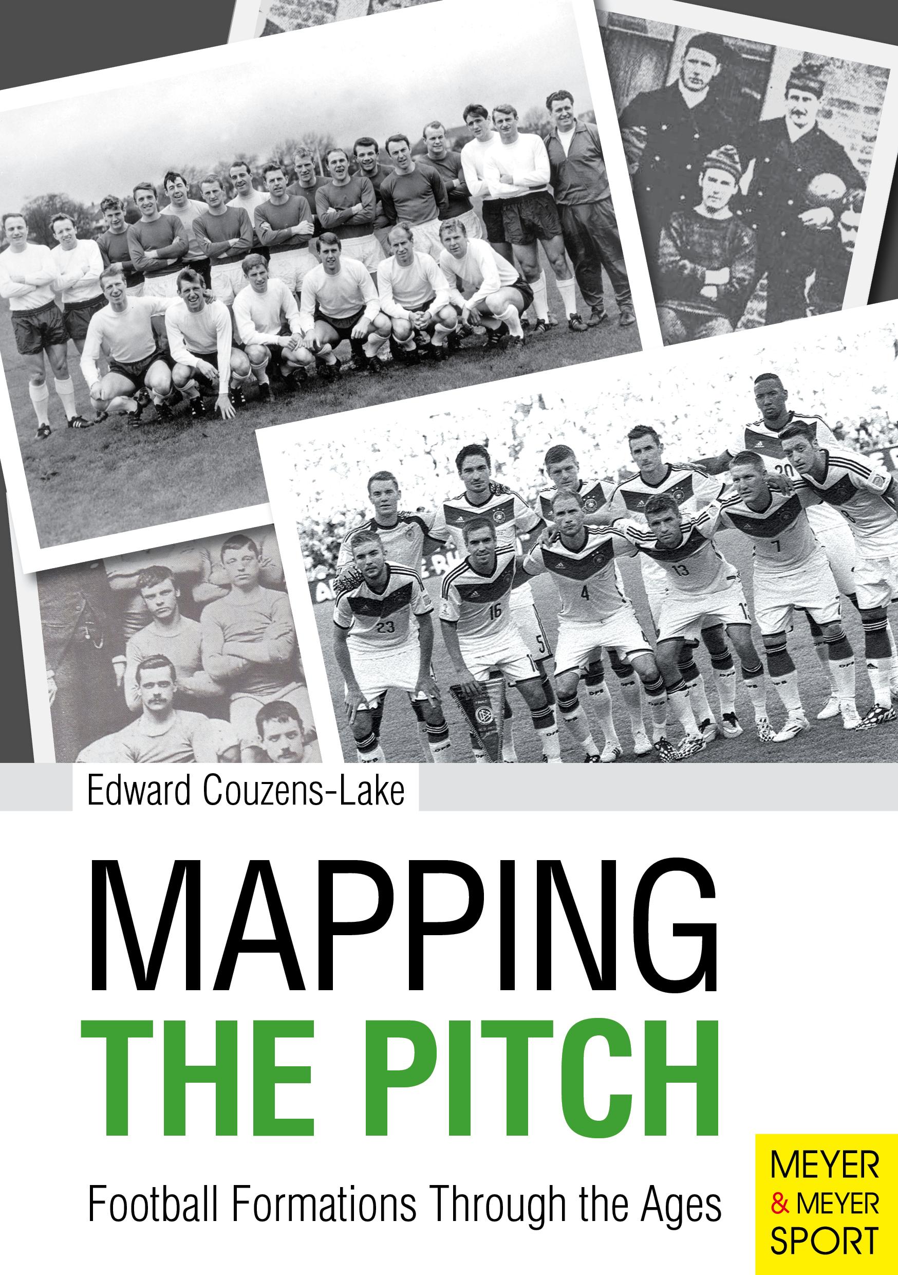 Vorderes Coverbild Mapping the Pitch Football Formations Through the Ages