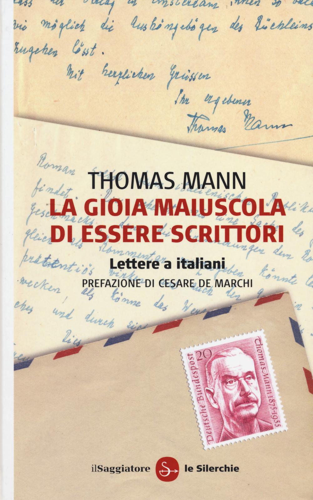 Vorderes Coverbild La gioia maiuscola di essere scrittori. Lettere a italiani