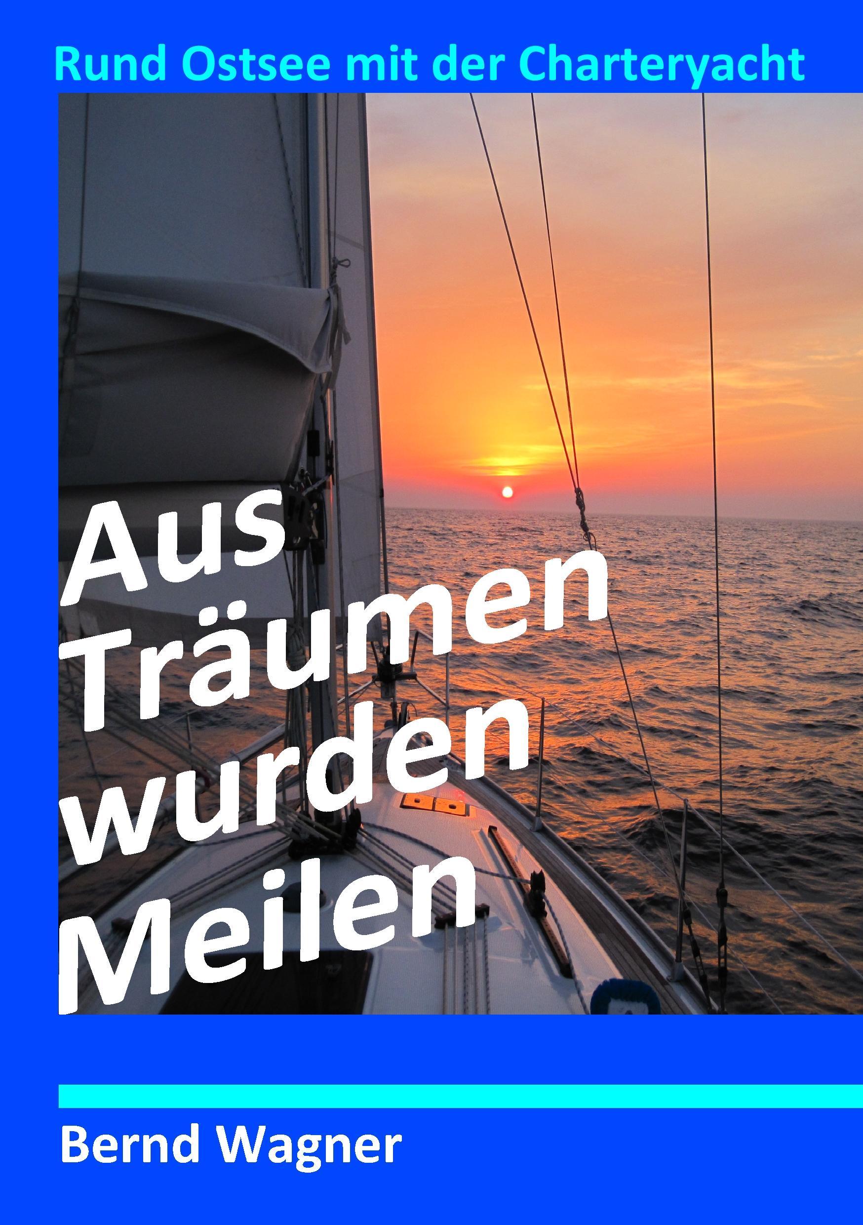 Vorderes Coverbild Aus Träumen wurden Meilen