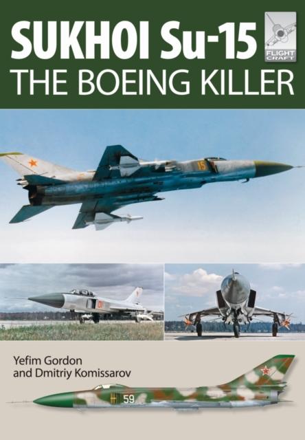 Vorderes Coverbild Flight Craft 5: Sukhoi Su-15: The 'Boeing Killer'