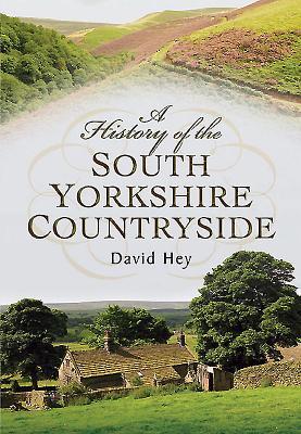 Vorderes Coverbild A History of the South Yorkshire Countryside