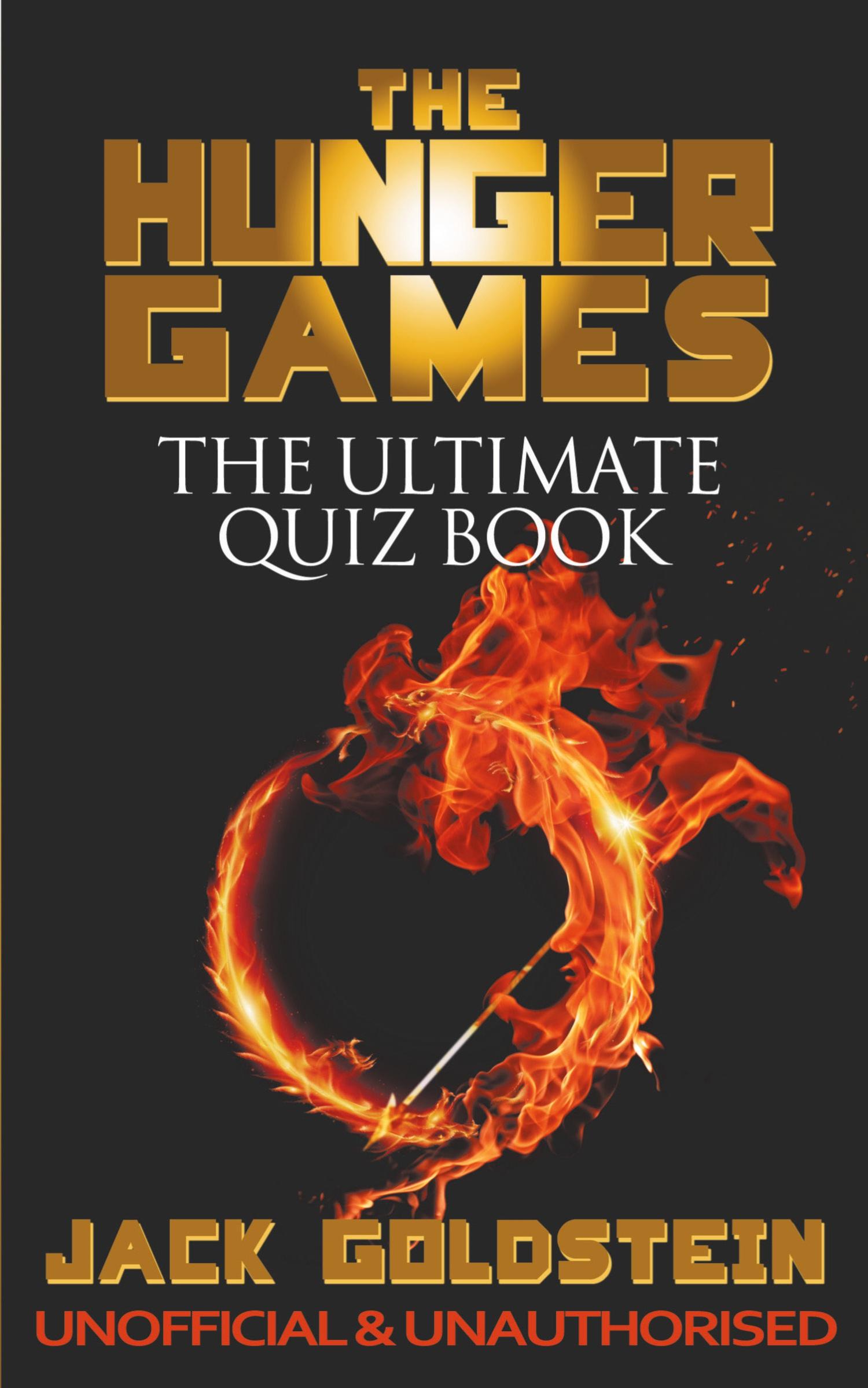 Vorderes Coverbild The Hunger Games - The Ultimate Quiz Book