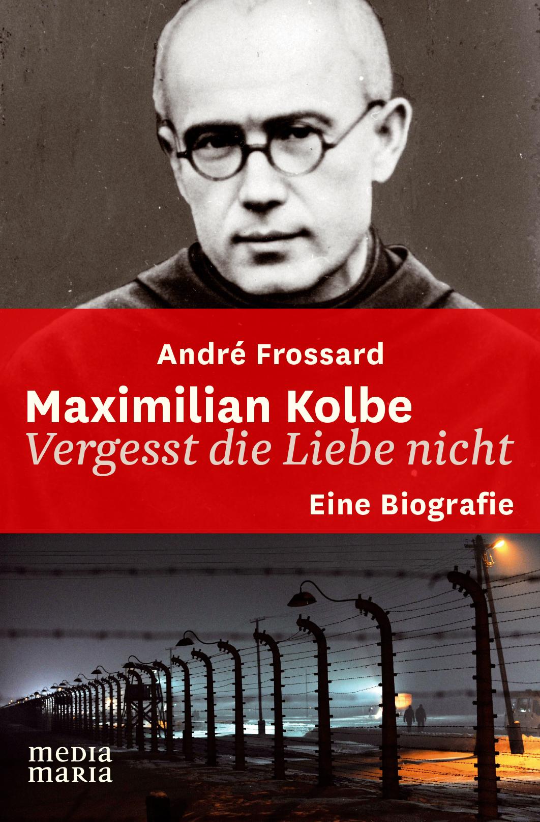 Vorderes Coverbild Maximilian Kolbe