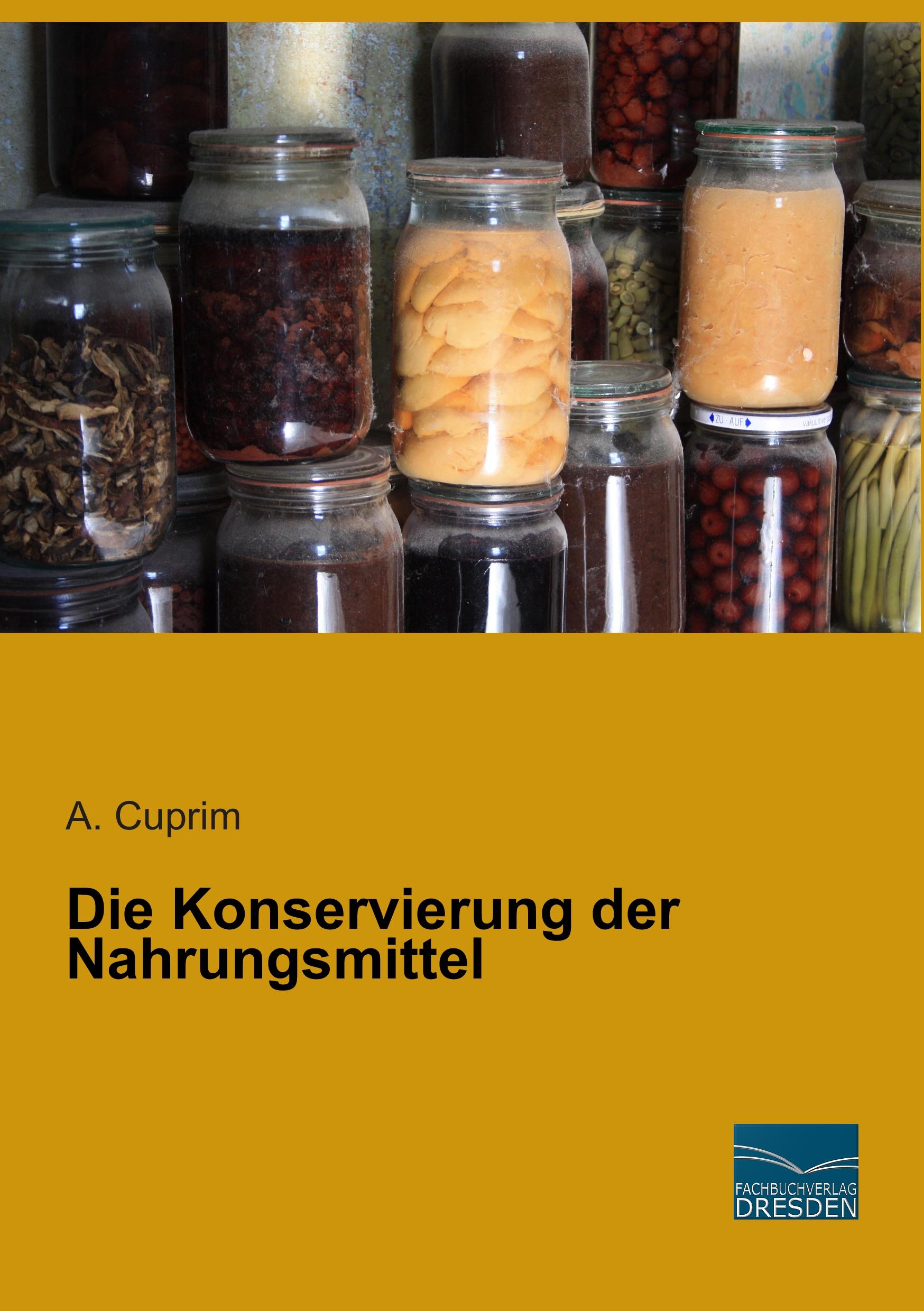 Vorderes Coverbild Die Konservierung der Nahrungsmittel