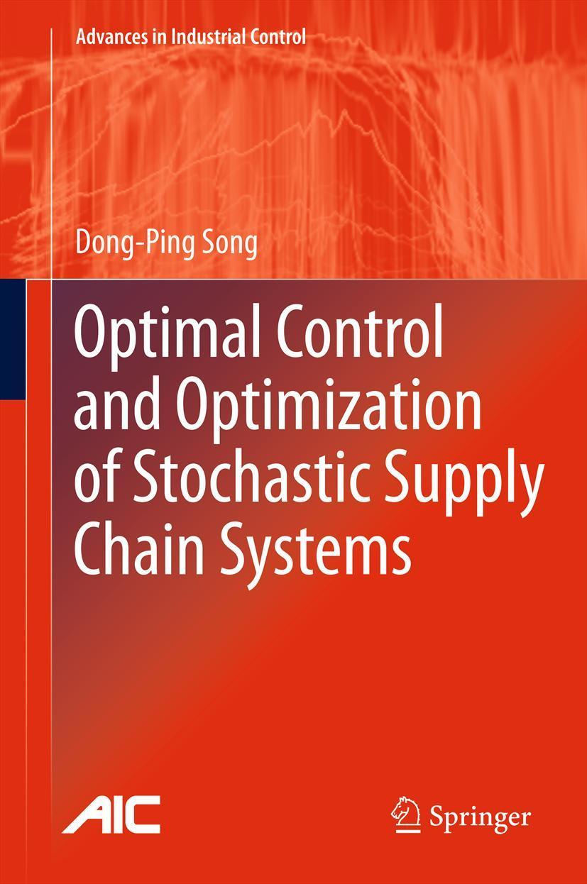 Vorderes Coverbild Optimal Control and Optimization of Stochastic Supply Chain Systems