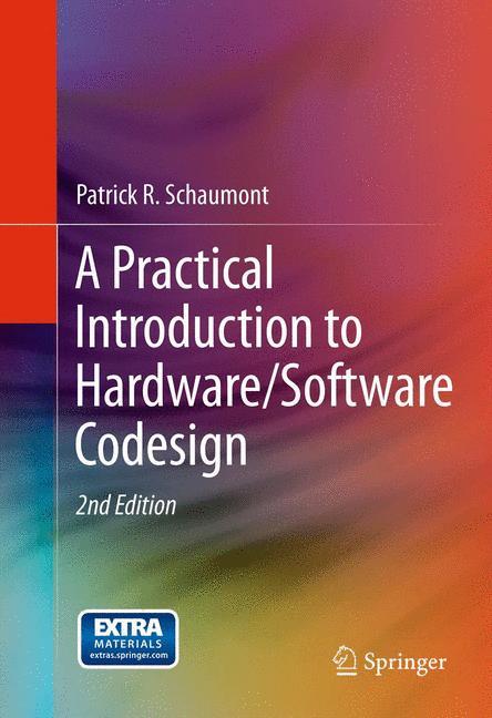 Vorderes Coverbild A Practical Introduction to Hardware/Software Codesign