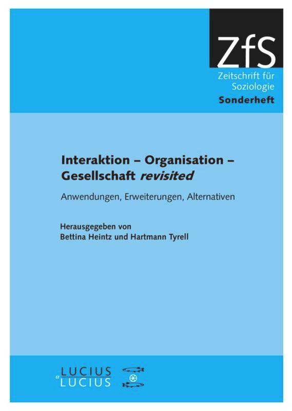 Vorderes Coverbild Interaktion - Organisation - Gesellschaft revisited