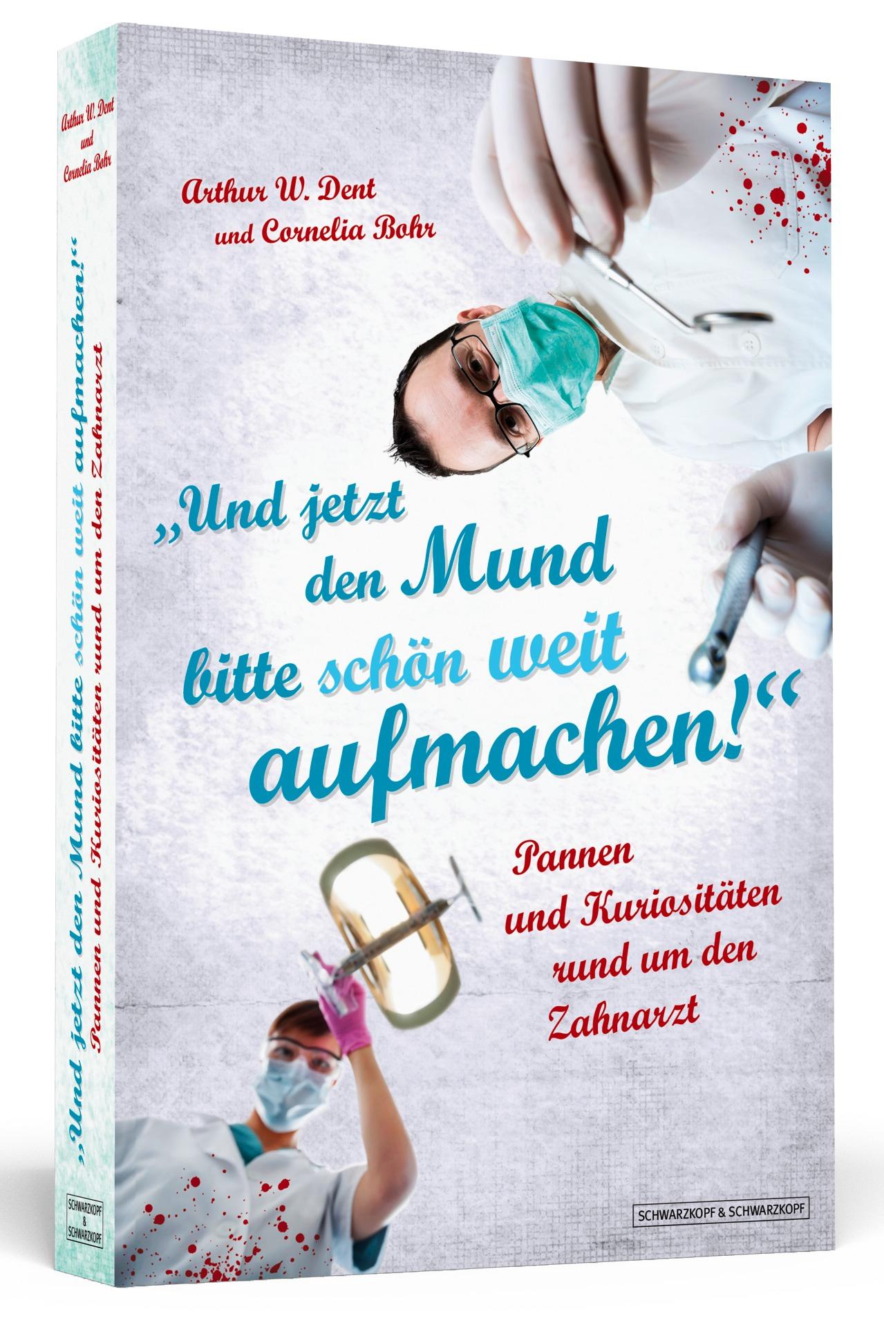 Vorderes Coverbild Und jetzt den Mund bitte schön weit aufmachen!