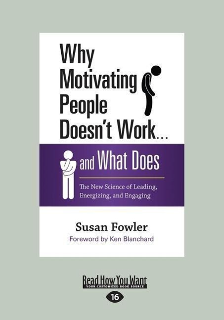 Vorderes Coverbild Why Motivating People Doesn't Work ... And What Does