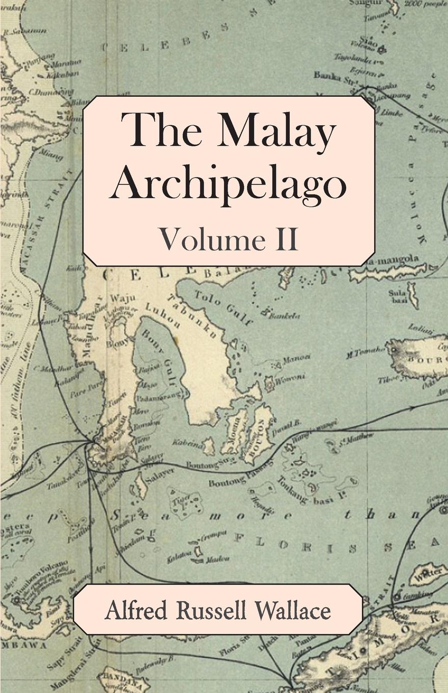 Vorderes Coverbild The Malay Archipelago, Volume II