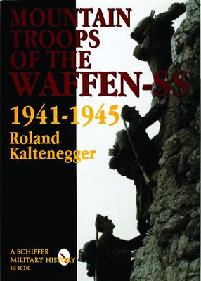 Vorderes Coverbild The Mountain Troops of the Waffen-SS 1941-1945