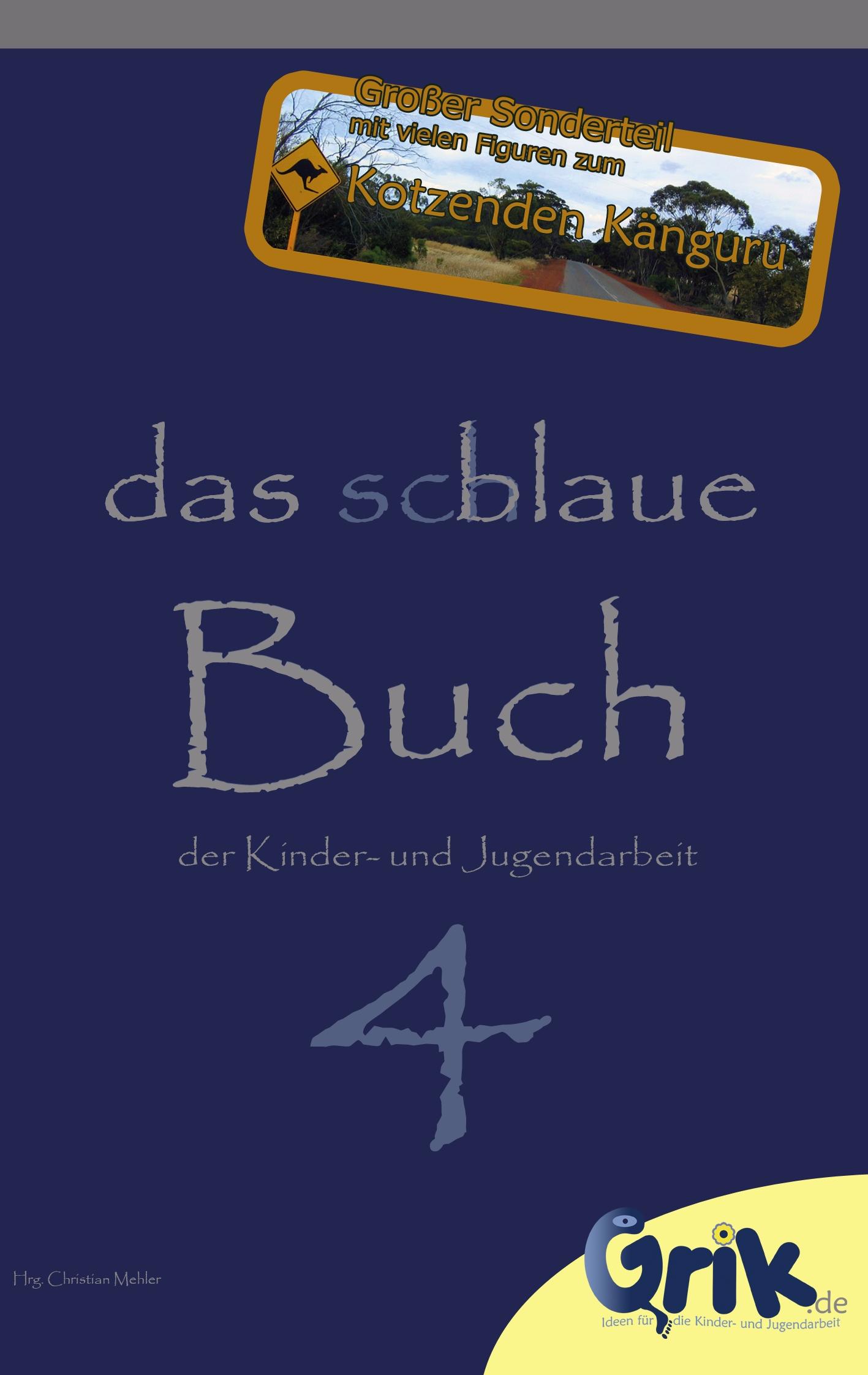 Vorderes Coverbild das schlaue, blaue Buch der Kinder- und Jugendarbeit 4