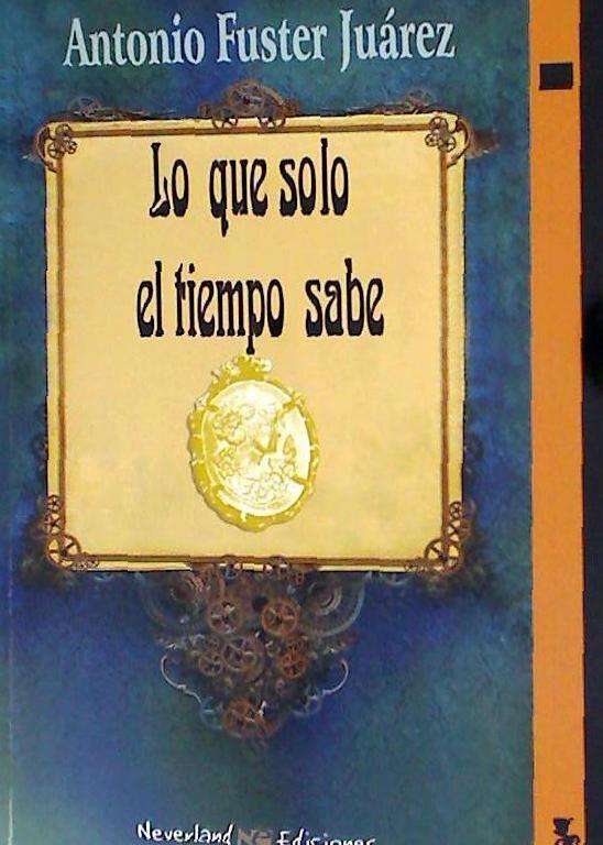 Vorderes Coverbild Lo que solo el tiempo sabe