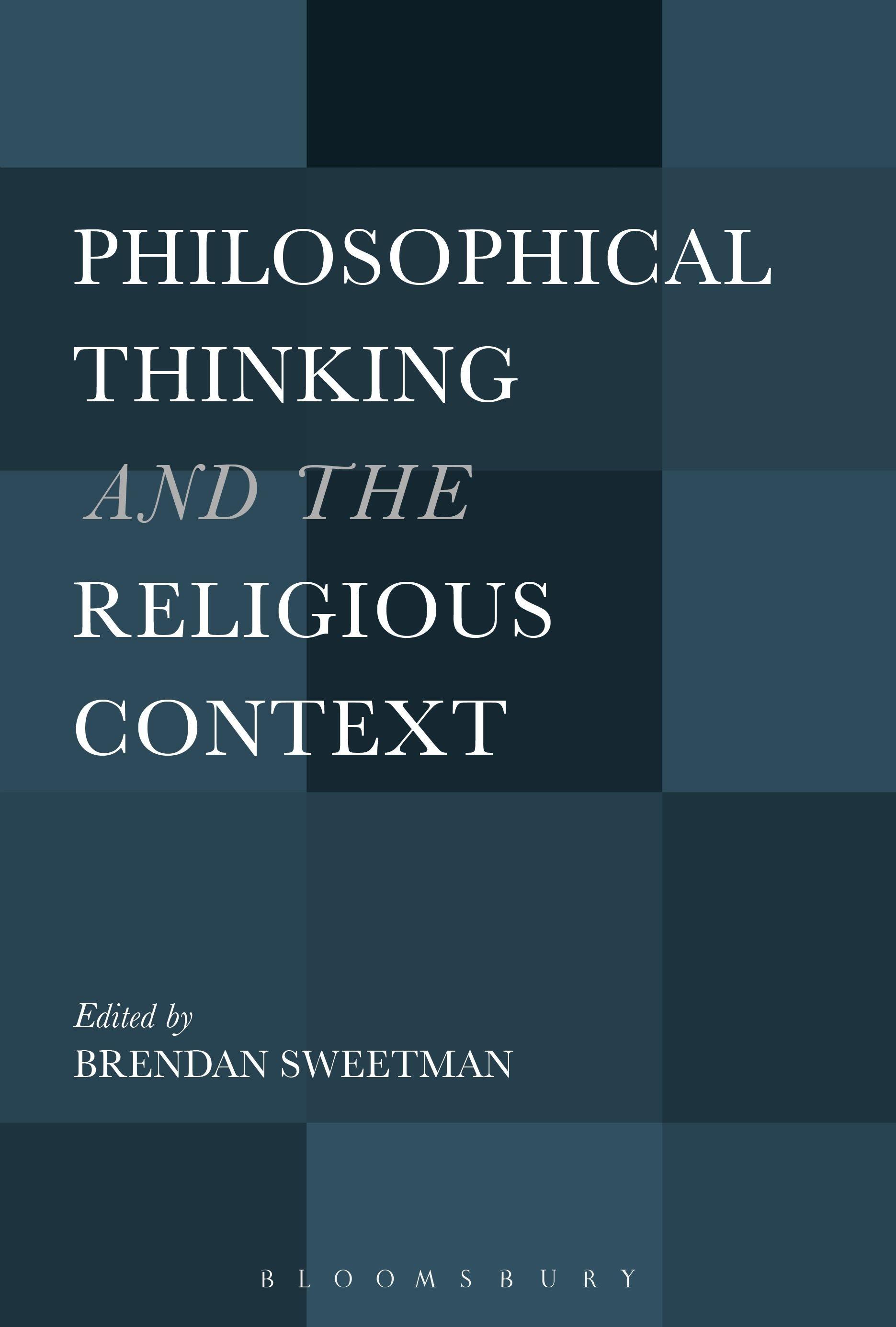 Vorderes Coverbild Philosophical Thinking and the Religious Context