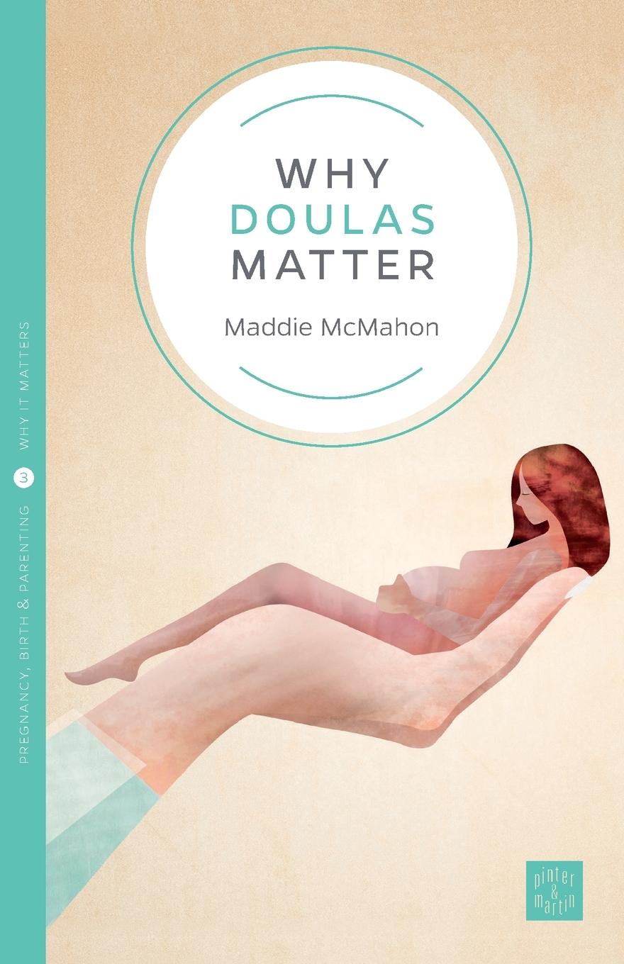 Vorderes Coverbild Why Doulas Matter