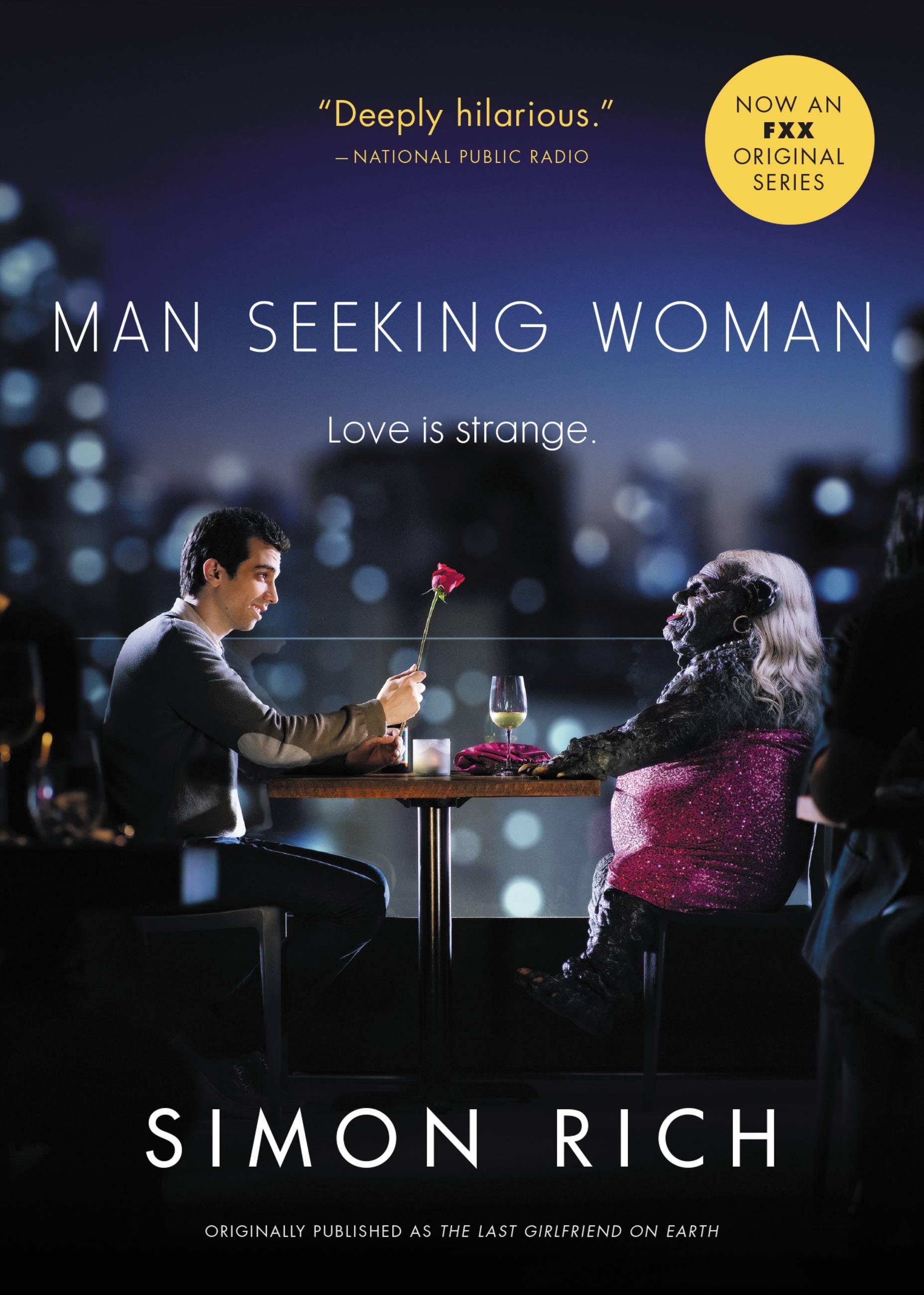 Vorderes Coverbild Man Seeking Woman (Originally Published as the Last Girlfriend on Earth)