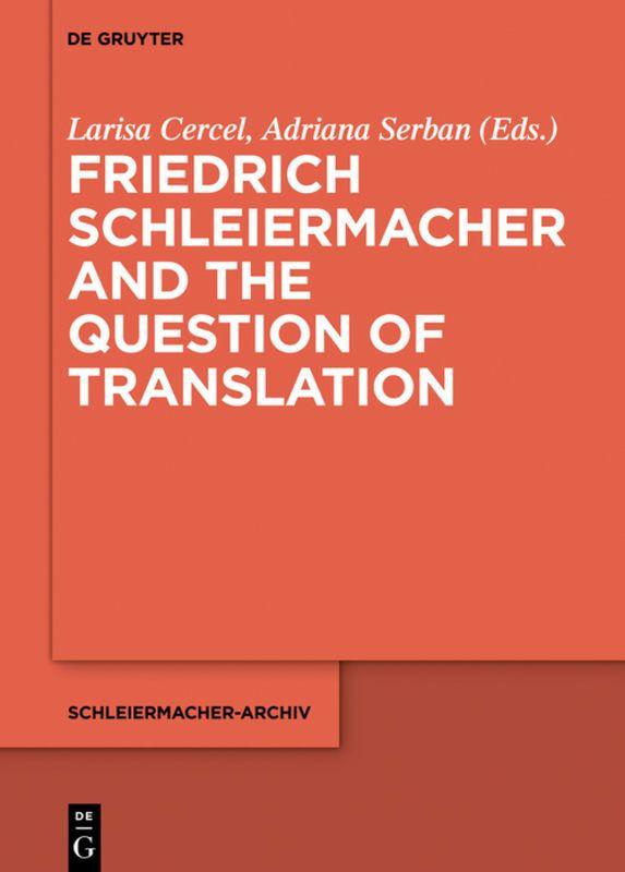 Vorderes Coverbild Friedrich Schleiermacher and the Question of Translation