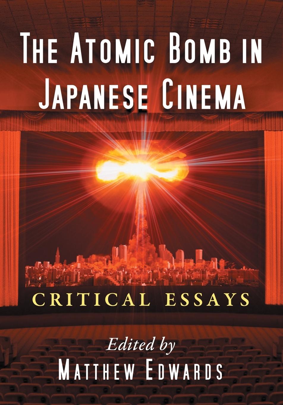 Vorderes Coverbild The Atomic Bomb in Japanese Cinema